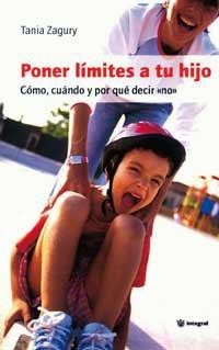 PONER LIMITES A TU HIJO | 9788478712434 | ZAGURY, TANIA | Llibreria Aqualata | Comprar libros en catalán y castellano online | Comprar libros Igualada