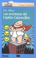 AVENTURAS DEL CAPITAN CALZONCILLOS, LAS (B.V.AZUL 92) | 9788434870475 | PILKEY, DAV | Llibreria Aqualata | Comprar libros en catalán y castellano online | Comprar libros Igualada