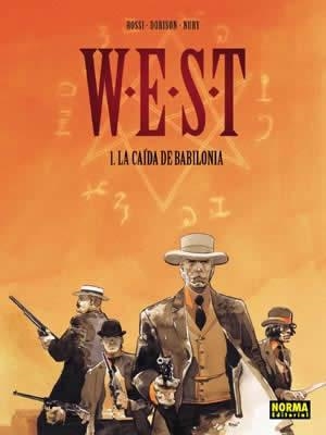 WEST 1, LA CAIDA DE BABILONIA | 9788496415942 | ROSSI, DORISON, NURY | Llibreria Aqualata | Comprar libros en catalán y castellano online | Comprar libros Igualada