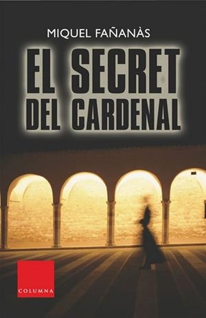 SECRET DEL CARDENAL, EL (CLASSICA 634) | 9788466405737 | FAÑANAS, MIQUEL | Llibreria Aqualata | Comprar llibres en català i castellà online | Comprar llibres Igualada