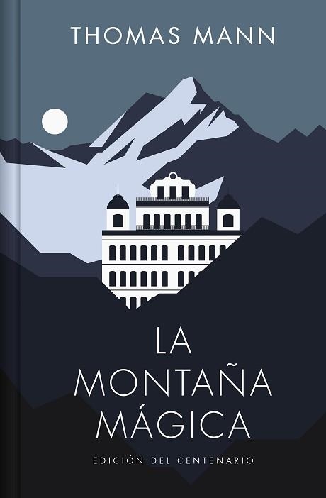 MONTAÑA MÁGICA, LA (TAPA DURA) | 9788466373326 | MANN, THOMAS | Llibreria Aqualata | Comprar libros en catalán y castellano online | Comprar libros Igualada