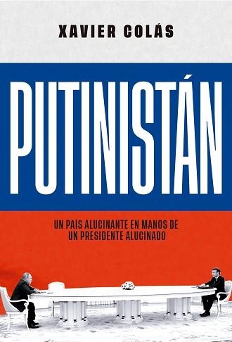 PUTINISTÁN | 9788413847511 | COLÁS, XAVIER | Llibreria Aqualata | Comprar libros en catalán y castellano online | Comprar libros Igualada