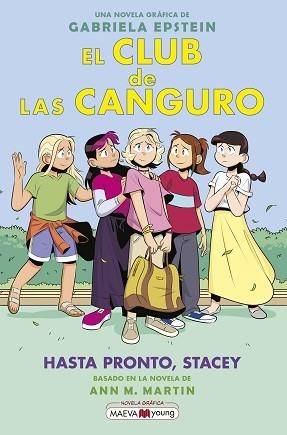 CLUB DE LAS CANGURO 11, EL. HASTA PRONTO, STACEY | 9788419638595 | EPSTEIN, GABRIELA | Llibreria Aqualata | Comprar libros en catalán y castellano online | Comprar libros Igualada