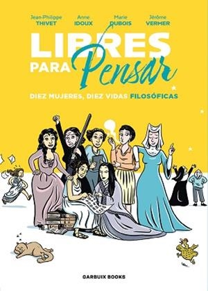LIBRES PARA PENSAR | 9788419393210 | IDOUX, ANNE/DUBOIS, MARIE/VERMER, JÉRÔME/THIVET, JEAN-PHILIPPE | Llibreria Aqualata | Comprar libros en catalán y castellano online | Comprar libros Igualada