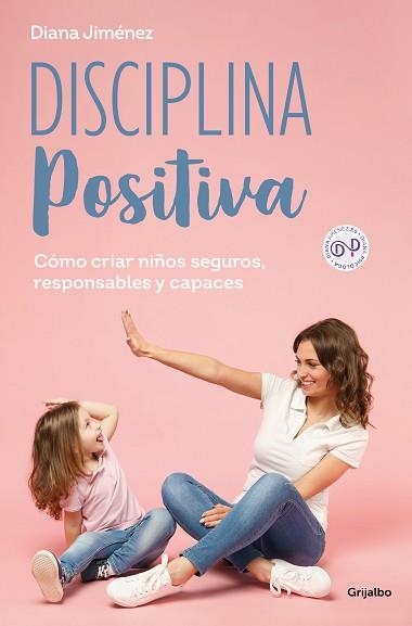 DISCIPLINA POSITIVA | 9788425365140 | JIMÉNEZ, DIANA | Llibreria Aqualata | Comprar libros en catalán y castellano online | Comprar libros Igualada