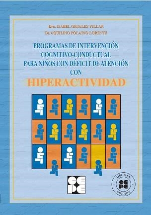 PROGRAMAS DE INTERVENCION COGNITIVO-CONDUCTAL PARA NIÑOS CON | 9788478693597 | ORJALES, I. / POLAINO, A. | Llibreria Aqualata | Comprar llibres en català i castellà online | Comprar llibres Igualada