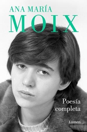 POESÍA COMPLETA | 9788426425881 | MOIX, ANA MARÍA | Llibreria Aqualata | Comprar llibres en català i castellà online | Comprar llibres Igualada