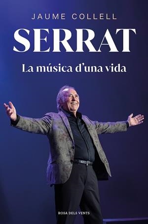 SERRAT: LA MÚSICA D'UNA VIDA | 9788419756145 | COLLELL, JAUME | Llibreria Aqualata | Comprar libros en catalán y castellano online | Comprar libros Igualada