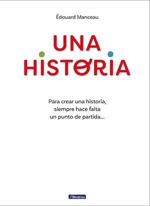 UNA HISTORIA | 9788448867881 | MANCEAU, ÉDOUARD | Llibreria Aqualata | Comprar libros en catalán y castellano online | Comprar libros Igualada