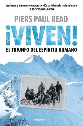 VIVEN! EL TRIUNFO DEL ESPÍRITU HUMANO | 9788410096486 | READ, PIERS PAUL | Llibreria Aqualata | Comprar libros en catalán y castellano online | Comprar libros Igualada