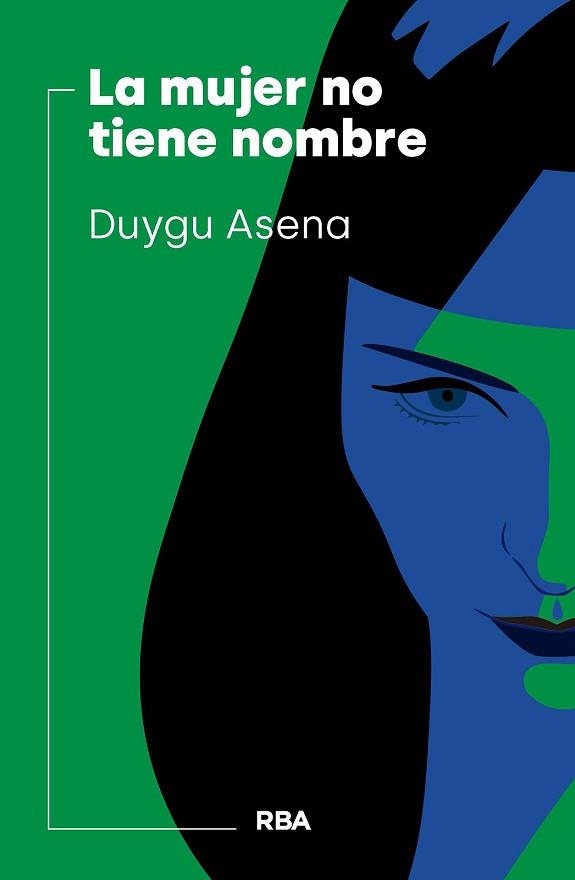 MUJER NO TIENE NOMBRE, LA | 9788411321754 | ASENA, DUYGU | Llibreria Aqualata | Comprar libros en catalán y castellano online | Comprar libros Igualada