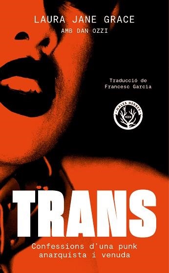 TRANS | 9788412782417 | GRACE, LAURA JANE | Llibreria Aqualata | Comprar libros en catalán y castellano online | Comprar libros Igualada