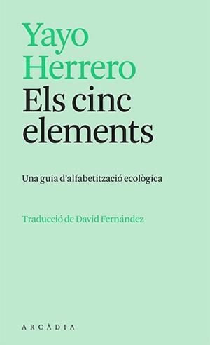CINC ELEMENTS, ELS | 9788412745726 | HERRERO, YAYO | Llibreria Aqualata | Comprar libros en catalán y castellano online | Comprar libros Igualada
