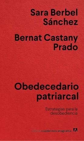 OBEDECEDARIO PATRIARCAL | 9788433922854 | BERBEL SÁNCHEZ, SARA / CASTANY PRADO, BERNAT | Llibreria Aqualata | Comprar libros en catalán y castellano online | Comprar libros Igualada