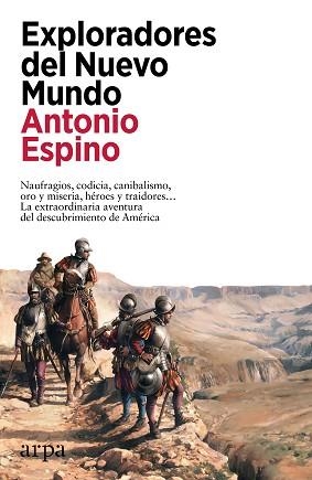 EXPLORADORES DEL NUEVO MUNDO | 9788419558503 | ESPINO, ANTONIO | Llibreria Aqualata | Comprar libros en catalán y castellano online | Comprar libros Igualada