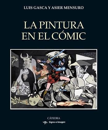 PINTURA EN EL CÓMIC, LA | 9788437647296 | GASCA, LUIS/MENSURO, ASIER | Llibreria Aqualata | Comprar libros en catalán y castellano online | Comprar libros Igualada
