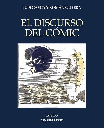 DISCURSO DEL CÓMIC, EL | 9788437647302 | GASCA, LUIS/GUBERN, ROMÁN | Llibreria Aqualata | Comprar libros en catalán y castellano online | Comprar libros Igualada