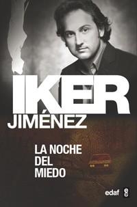 NOCHE DEL MIEDO, LA (MUNDO MAGICO Y HETERODOXO 29) | 9788441415782 | JIMENEZ, IKER | Llibreria Aqualata | Comprar libros en catalán y castellano online | Comprar libros Igualada