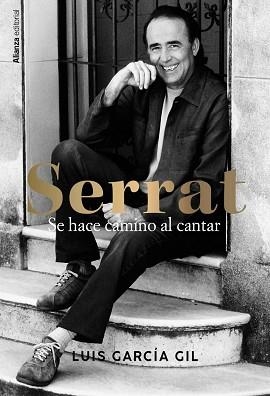 SERRAT. SE HACE CAMINO AL CANTAR | 9788411486118 | GARCÍA GIL, LUIS | Llibreria Aqualata | Comprar libros en catalán y castellano online | Comprar libros Igualada