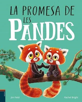 PROMESA DE LES PANDES, LA | 9788447951574 | BRIGHT, RACHEL | Llibreria Aqualata | Comprar libros en catalán y castellano online | Comprar libros Igualada