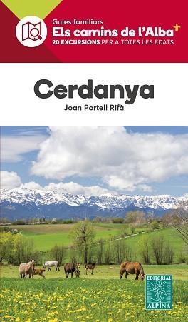 CERDANYA CAMINS DE L'ALBA | 9788470110955 | PORTELL RIFÀ, JOAN | Llibreria Aqualata | Comprar libros en catalán y castellano online | Comprar libros Igualada