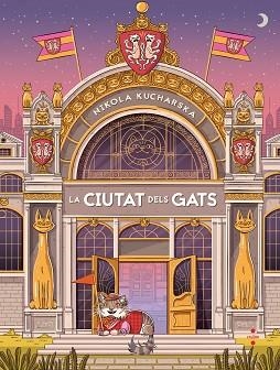 CIUTAT DELS GATS, LA | 9788466157124 | KUCHARSKA, NIKOLA | Llibreria Aqualata | Comprar llibres en català i castellà online | Comprar llibres Igualada