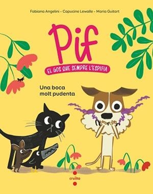 PIF 1. UNA BOCA MOLT PUDENT | 9788466156868 | ANGELINI, FABIANA/LEWALLE, CAPUCINE | Llibreria Aqualata | Comprar llibres en català i castellà online | Comprar llibres Igualada