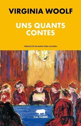 UNS QUANTS CONTES | 9788412725551 | WOOLF, VIRGINIA | Llibreria Aqualata | Comprar libros en catalán y castellano online | Comprar libros Igualada