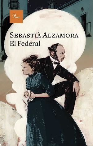FEDERAL, EL | 9788419657640 | ALZAMORA MARTIN, SEBASTIÀ | Llibreria Aqualata | Comprar libros en catalán y castellano online | Comprar libros Igualada