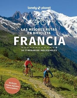 MEJORES RUTAS EN BICICLETA POR FRANCIA , LAS | 9788408280224 | BOEHM, QUENTIN/COOLEY, CHRISTOPHER/JAUMOUILLÉ, PIERRE/MULHOLLAND, RORY/ONIANS, CHARLES/PARSONS, ASHL | Llibreria Aqualata | Comprar libros en catalán y castellano online | Comprar libros Igualada