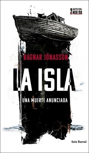 ISLA, LA (SERIE INSPECTORA HULDA 2) | 9788432243271 | JÓNASSON, RAGNAR | Llibreria Aqualata | Comprar libros en catalán y castellano online | Comprar libros Igualada