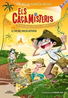 CAÇAMISTERIS 6, ELS  - EL CAS DEL VOLCÀ EXPLOSIU | 9788419688163 | GARCÍA-ROJO, PATRICIA | Llibreria Aqualata | Comprar libros en catalán y castellano online | Comprar libros Igualada