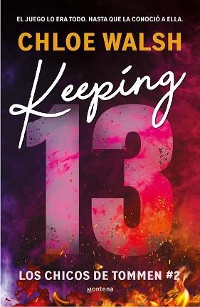 KEEPING 13 (LOS CHICOS DE TOMMEN 2) | 9788419746993 | WALSH, CHLOE | Llibreria Aqualata | Comprar libros en catalán y castellano online | Comprar libros Igualada