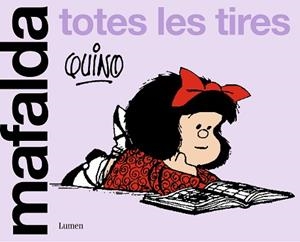 MAFALDA. TOTES LES TIRES | 9788426430663 | QUINO | Llibreria Aqualata | Comprar libros en catalán y castellano online | Comprar libros Igualada