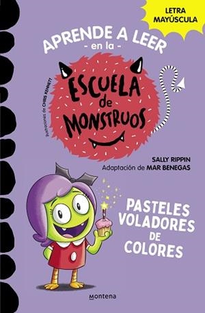 ESCUELA DE MONSTRUOS 5 - PASTELES VOLADORES DE COLORES | 9788418798610 | RIPPIN, SALLY | Llibreria Aqualata | Comprar libros en catalán y castellano online | Comprar libros Igualada