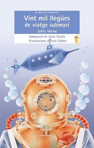 VINT MIL LLEGUES DE VIATGE SUBMARI (MICALET GALACTIC BLAU 11 | 9788476606858 | VERNE, JULES | Llibreria Aqualata | Comprar llibres en català i castellà online | Comprar llibres Igualada