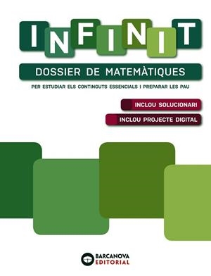 INFINIT. DOSSIER DE MATEMÀTIQUES. BATXILLERAT | 9788448953645 | SABÁN, DOLORS/MARTÍNEZ, JUAN CARLOS/ANDÚJAR, BENET | Llibreria Aqualata | Comprar libros en catalán y castellano online | Comprar libros Igualada