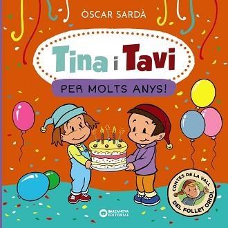 TINA I TAVI. PER MOLTS ANYS! | 9788448963538 | SARDÀ, ÒSCAR | Llibreria Aqualata | Comprar llibres en català i castellà online | Comprar llibres Igualada