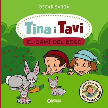 TINA I TAVI. EL CAMÍ DEL BOSC | 9788448963552 | SARDÀ, ÒSCAR | Llibreria Aqualata | Comprar libros en catalán y castellano online | Comprar libros Igualada