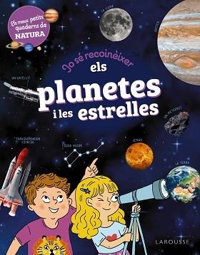 JO SÉ RECONÈIXER ELS PLANETES I LES ESTRELLES | 9788419739711 | LEBRUN, SANDRA | Llibreria Aqualata | Comprar llibres en català i castellà online | Comprar llibres Igualada