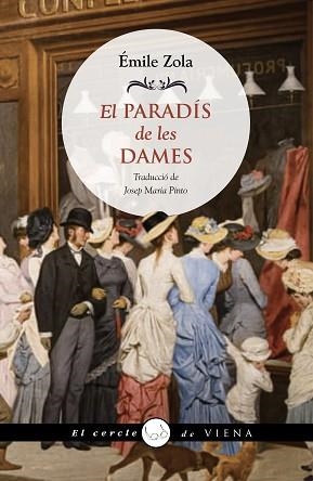 PARADÍS DE LES DAMES, EL | 9788419474346 | ZOLA, ÉMILE | Llibreria Aqualata | Comprar libros en catalán y castellano online | Comprar libros Igualada