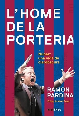 HOME DE LA PORTERIA, L' | 9788411730273 | PARDINA, RAMON | Llibreria Aqualata | Comprar libros en catalán y castellano online | Comprar libros Igualada