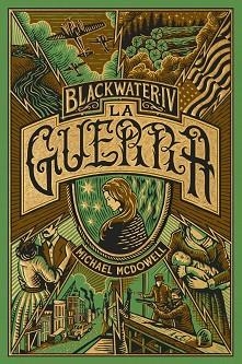BLACKWATER IV. LA GUERRA | 9788419654960 | MCDOWELL, MICHAEL | Llibreria Aqualata | Comprar libros en catalán y castellano online | Comprar libros Igualada