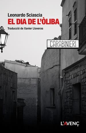 DIA DE L'ÒLIBA, EL | 9788418680427 | SCIASCIA, LEONARDO | Llibreria Aqualata | Comprar llibres en català i castellà online | Comprar llibres Igualada