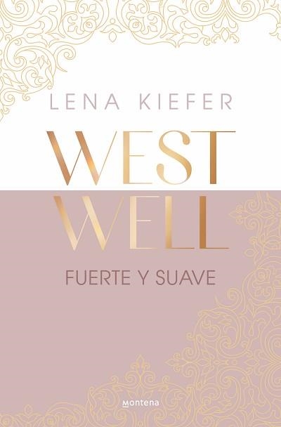 FUERTE Y SUAVE (WESTWELL 1) | 9788419746887 | KIEFER, LENA | Llibreria Aqualata | Comprar libros en catalán y castellano online | Comprar libros Igualada