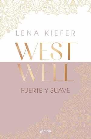 FUERTE Y SUAVE (WESTWELL 1) | 9788419746887 | KIEFER, LENA | Llibreria Aqualata | Comprar llibres en català i castellà online | Comprar llibres Igualada