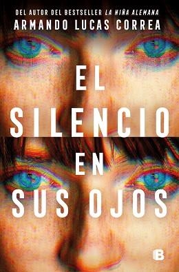SILENCIO EN SUS OJOS, EL | 9788466678360 | CORREA, ARMANDO LUCAS | Llibreria Aqualata | Comprar libros en catalán y castellano online | Comprar libros Igualada