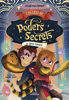 COL·LEGI DE PODERS SECRETS 4. EL GRAN TORNEIG | 9788419507464 | MALLORQUÍ, CÉSAR | Llibreria Aqualata | Comprar libros en catalán y castellano online | Comprar libros Igualada