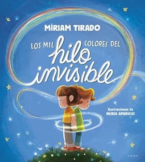 MIL COLORES DEL HILO INVISIBLE, LOS | 9788419910035 | TIRADO, MÍRIAM | Llibreria Aqualata | Comprar llibres en català i castellà online | Comprar llibres Igualada