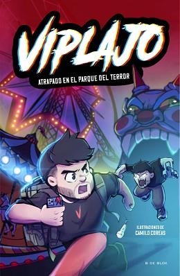 VIPLAJO 1 - ATRAPADO EN EL PARQUE DEL TERROR | 9788419522726 | VIPLAJO | Llibreria Aqualata | Comprar libros en catalán y castellano online | Comprar libros Igualada